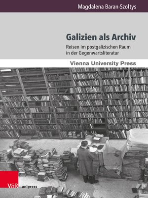 cover image of Galizien als Archiv